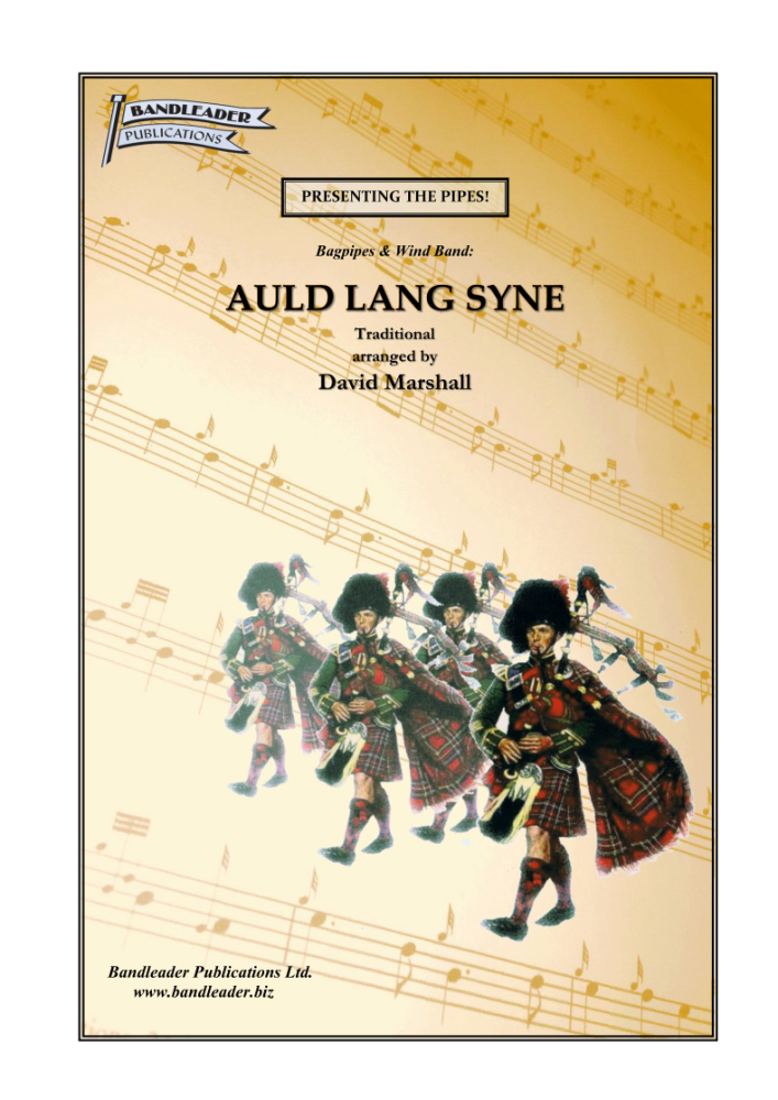 Auld Lang Syne - Bagpipes & Wind Band