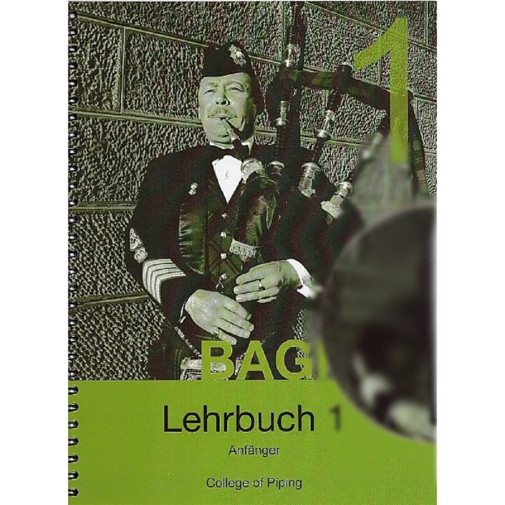 Bagpipe Tutor Book 1, College of Piping. German